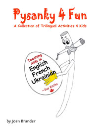 Pysanky 4 Fun : A Collection of Trilingual Activities 4 Kids